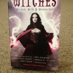 Witches: Wicked, Wild & Wonderful